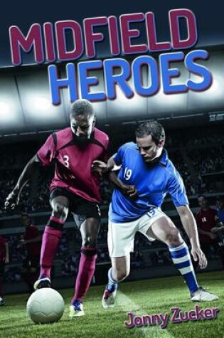 Cover of Midfield Heroes