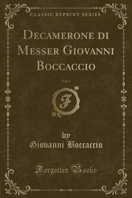 Book cover for Decamerone Di Messer Giovanni Boccaccio, Vol. 2 (Classic Reprint)