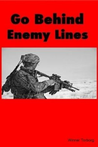 Cover of Go Behind Enemy Lines
