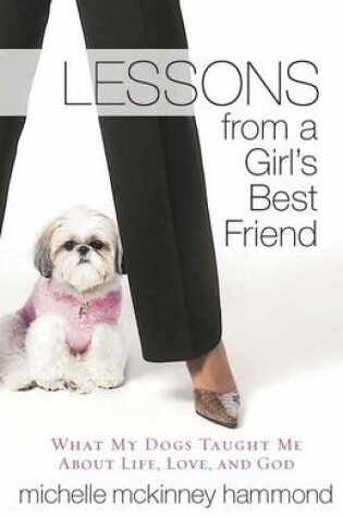 Cover of Lessons from a Girl's Best Friend