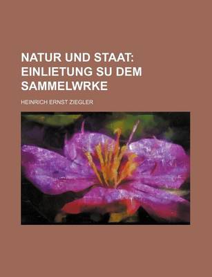 Book cover for Natur Und Staat (1); Einlietung Su Dem Sammelwrke