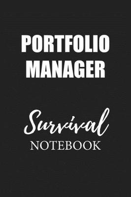 Book cover for Portfolio Manager Survival Notebook