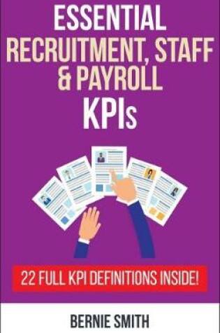 Cover of Essential Recruitment, Staff and Payroll KPIs