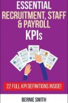 Book cover for Essential Recruitment, Staff and Payroll KPIs