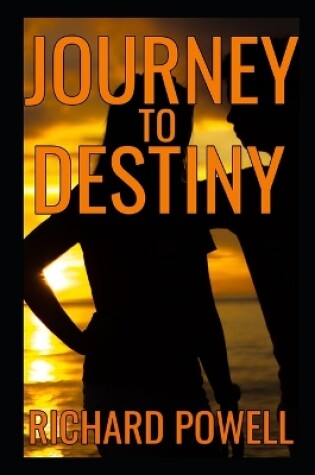 Cover of Journey To Destiny