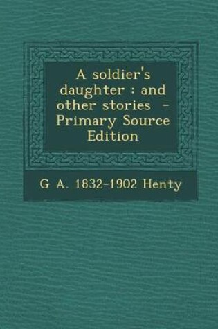 Cover of A Soldier's Daughter