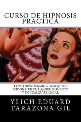 Cover of Curso de Hipnosis Practica