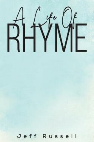 Cover of A Life Of Rhyme