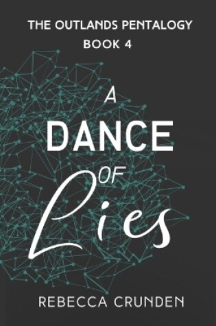 Cover of A Dance of Lies