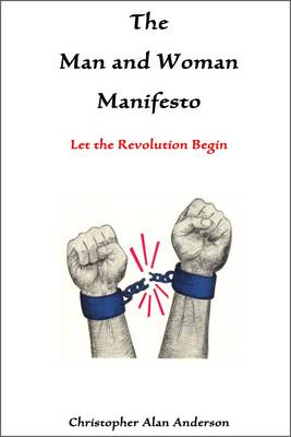 Book cover for The Man and Woman Manifesto: Let the Revolution Begin