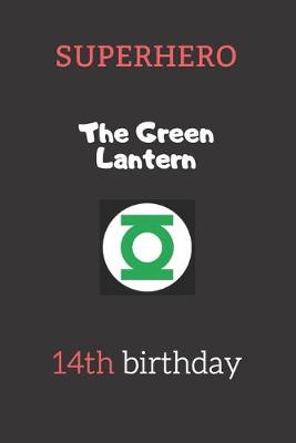 Book cover for 14th birthday gifts for kids - The Green Lantern