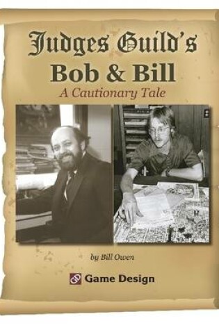 Cover of Judges Guild's Bob & Bill: A Cautionary Tale