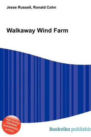 Cover of Walkaway Wind Farm