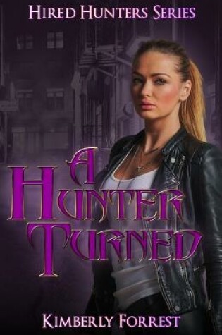 Cover of A Hunter Turned