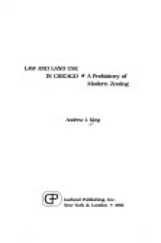 Cover of Law and Land Use in Chicago