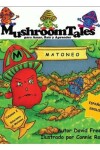 Book cover for Mushroom Tales - Volumen 2 - Bilingüe (Español/ Inglés)