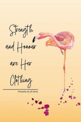 Cover of Strength and Honour Are Her Clothing -Proverbs 31