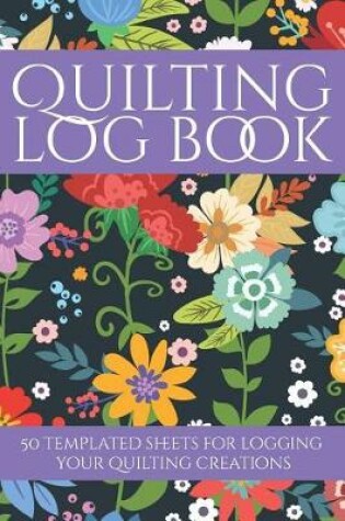 Cover of Quilting Log Book