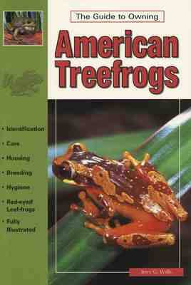 Book cover for The Guide to Owning American Treefrogs