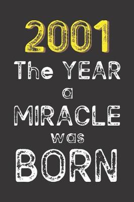 Book cover for 2001 The Year a Miracle was Born