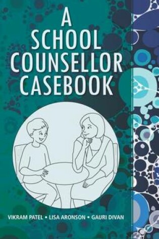 Cover of A school counsellor casebook