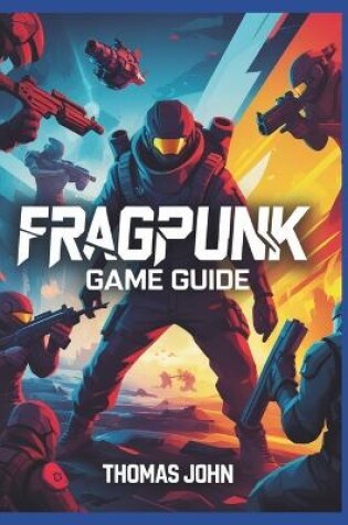 Cover of Fragpunk Game Guide