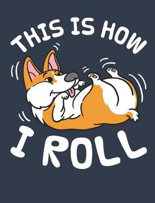 Book cover for This Is How I Roll