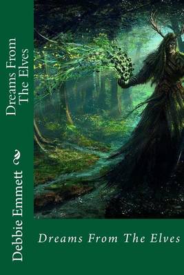 Book cover for Dreams From The Elves