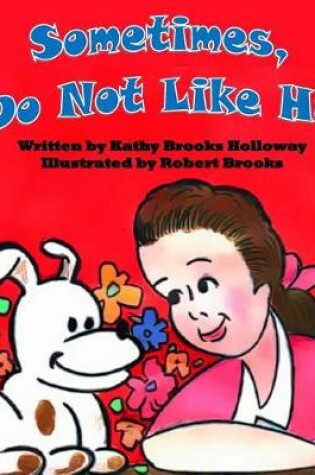 Cover of Sometimes I Do Not Like Hugs