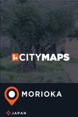 Cover of City Maps Morioka Japan