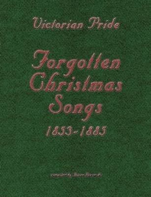 Book cover for Victorian Pride - Forgotten Christmas Songs