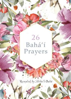 Book cover for 26 Baha'i Prayers