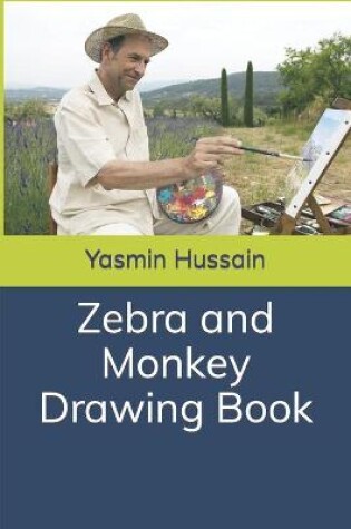 Cover of Zebra and Monkey Drawing Book