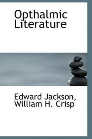 Cover of Opthalmic Literature