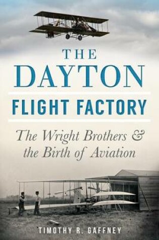 Cover of The Dayton Flight Factory