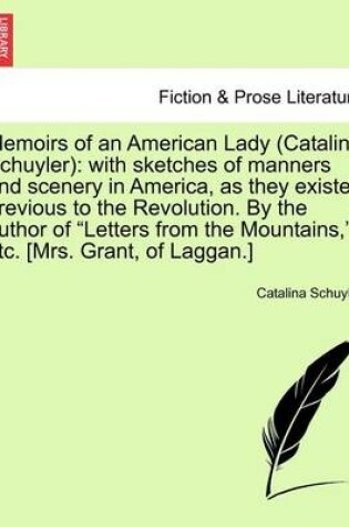 Cover of Memoirs of an American Lady (Catalina Schuyler)