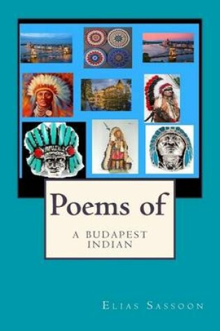 Cover of Poems Of A Budapest Indian