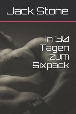 Cover of In 30 Tagen zum Sixpack