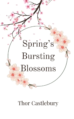 Book cover for Spring's Bursting Blossoms