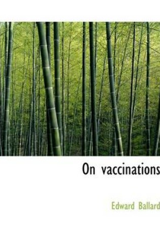 Cover of On Vaccinations