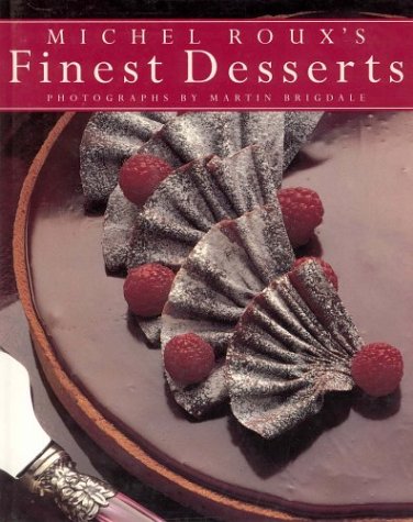 Book cover for Michel Roux's Finest Desserts