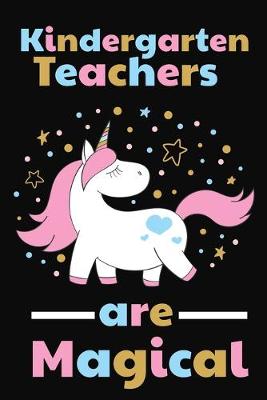 Book cover for Kindergarten Teachers Are Magical