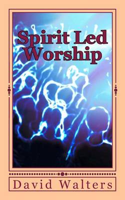 Book cover for Spirit Led Worship