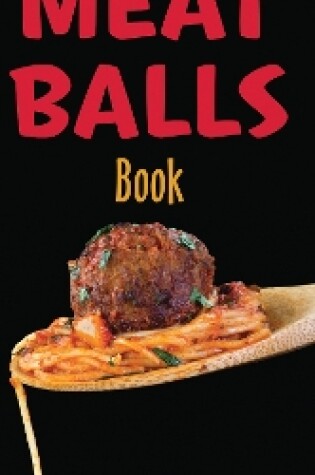 Cover of The Great Meatballs Book