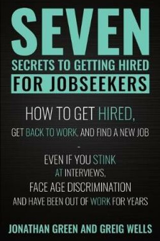 Cover of Seven Secrets to Getting Hired for Jobseekers