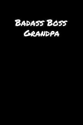 Book cover for Badass Boss Grandpa