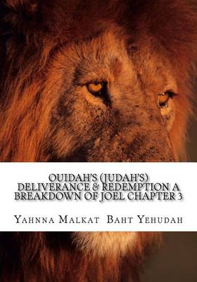 Book cover for Ouidah's (Judah's) Deliverance & Redemption A Breakdown Of Joel Chapter 3