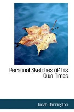 Cover of Personal Sketches of His Own Times