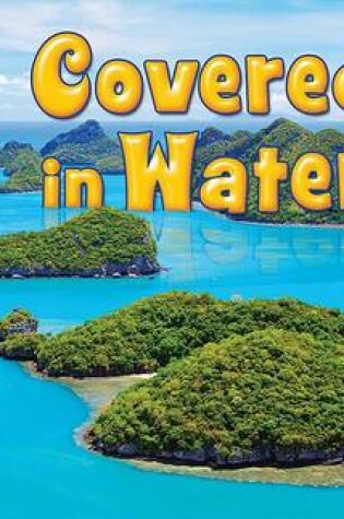 Cover of Covered in Water