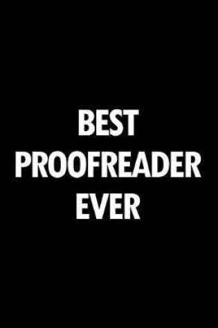 Cover of Best Proofreader Ever